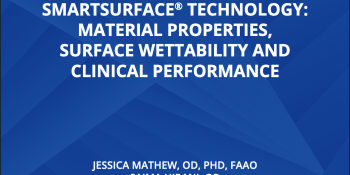 PRECISION1™ Contact Lenses with SMARTSURFACE Technology: Material Properties, Surface Wettability and Clinical Performance