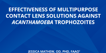 Ffectiveness Of Multipurpose Contact Lens Solutions Against Acanthamoeba Trophozoites